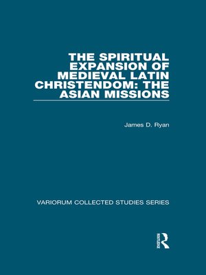 cover image of The Spiritual Expansion of Medieval Latin Christendom